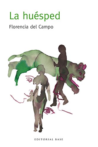 La huésped (Base Narrativa Hispánica nº 13)
