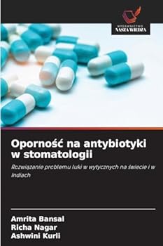 Paperback Opornosc na antybiotyki w stomatologii (Polish Edition) [Polish] Book