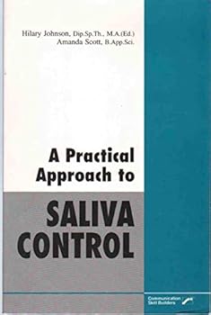 Paperback A Practical Approach to Saliva Control Book