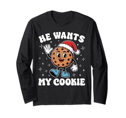 Inappropriate Funny He Wants My Cookie Meme Christmas Couple Long Sleeve T-Shirt