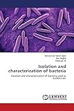  Isolation and characterization of bacteria: Isolation and characterization of bacteria used as biofertilizer