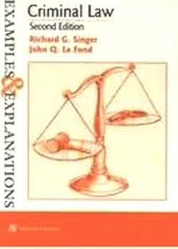 Criminal Law: Examples and Explanations (Examples & Explanations Series)