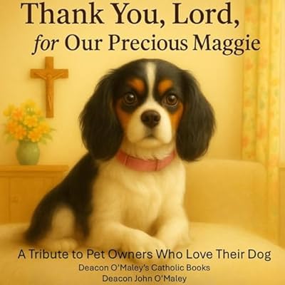 Thank You, Lord for Our Precious Maggie