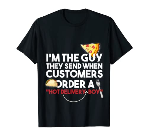 Entrega de comida divertida, "Hot Delivery Boy" Camiseta