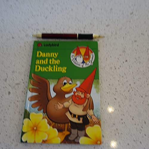 Danny and the Duckling (The Wisdom of the Gnomes)
