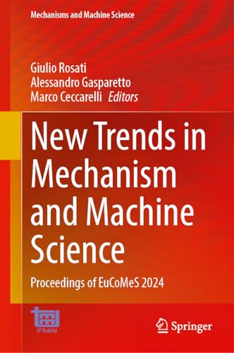 New Trends in Mechanism and Machine Science: Proceedings of EuCoMeS 2024