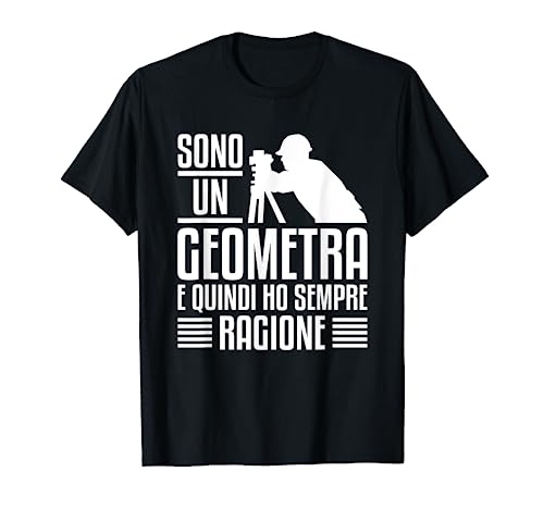 Sono Un Geometra e Quindi Ho Sempre Ragione