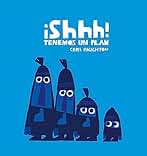 Shhh tenemos un plan (Español Somos8)