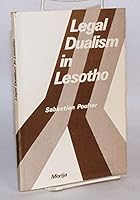 Legal dualism in Lesotho; a study of the Choice of Law Question in family matters B002TW2E1U Book Cover