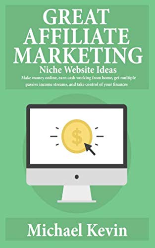 Great Affiliate Marketing Niche Website Ideas: Make Money Online,...