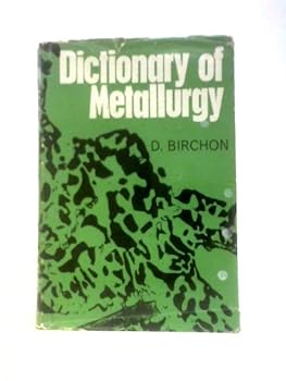 Hardcover Dictionary of Metallurgy Book