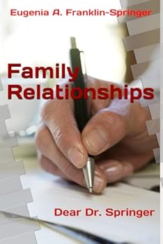 Paperback Family Relationships: Dear Dr. Springer Book