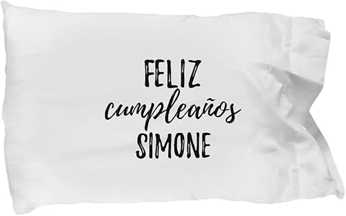 Feliz Cumpleanos Simone Pillowcase Spanish Happy Birthday Personalized Name Gift Pillow Cover Case 20x30
