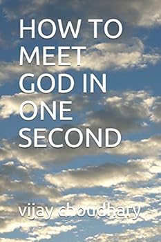 Paperback How to Meet God in One Second Book