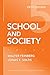School and Society (Thinking About Education Series)