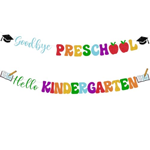 Image of Preschool Graduation Decorations Banner - Pre-Strung Glitter Goodbye Preschool Hello Kindergarten Garland for Pre K Grad Children Graduate Party Decor