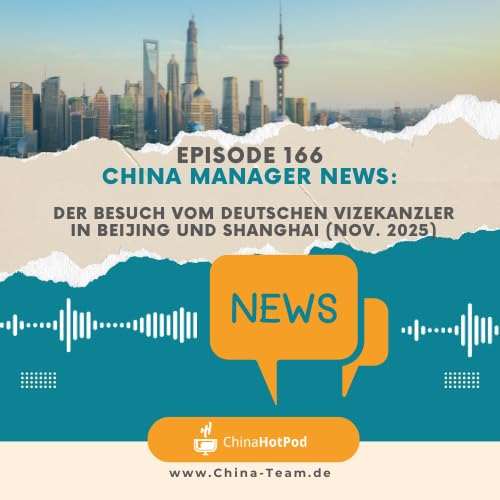 Episode 166 - News: Lars Klingbeil in Shanghai und Beijing copertina
