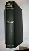 A LIFE OF FRANCIS PARKMAN [Works - Vol.] B00AN71WHK Book Cover