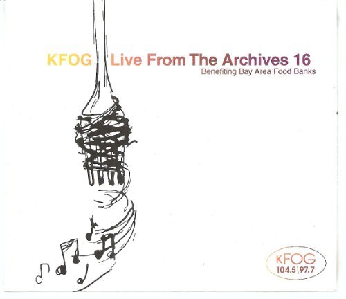 KFOG Live From the Archives 16 (Audio CD)