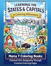 Complete Guide Kindle Edition Learning the U.S. States and Capitals: A Coloring Book Adventure: Discover U.S. Geography Through Creative Coloring Pages: An Educational Coloring ... Coloring Books for Fun and Learning at Home) Complete Guide Kindle & Audio Preview Best Seller