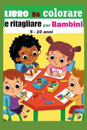 libro da colorare e ritagliare per bambini: Animali e fiori: Animali e Fiori, Un Mondo da Colorare e Ritagliare - 5-10 anni