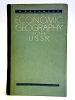 Economic Geography Of The U.S.S.R. B0000CJQ66 Book Cover