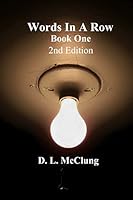 Words In A Row: Book One: 2nd Edition 0692285725 Book Cover