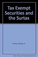 Tax Exempt Securities and the Surtax 069700158X Book Cover