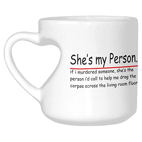 InterestPrint Kitchen & Dining Funny Saying Ceramic Coffee Mug Cup with Love Heart Shaped Handle-White-10.3 oz-She's My Person