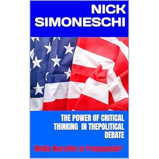 The Power of Critical Thinking in the political debate Audiolibro Por Nick Simoneschi arte de portada