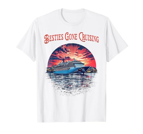 Besties Gone Cruising, Cruise Vacation graphic design, Fun Camiseta