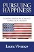 Pursuing Happiness: Reading American Romance as Political Fiction