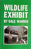 Wildlife Exhibit B0072Z7MU2 Book Cover