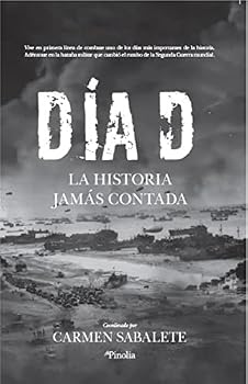 Hardcover Día D: La historia jamás contada [Spanish] Book