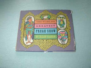 The world's Greatest Freak Show