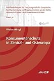 Konsumentenschutz in Zentral- und Osteuropa (Veröffentlichungen der Forschungsstelle für Europäische Rechtsentwickung)