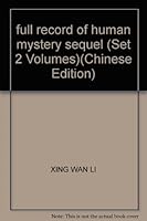 full record of human mystery sequel (Set 2 Volumes)(Chinese Edition) 780094364X Book Cover
