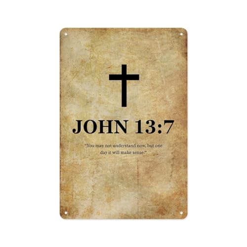 Metal Sign 12 X 8 Inch - John 13-7 Christian Bible Verse Wall Art Poster Suitable For Home Bedroom Livingroom Cafes Office Decor30*20cm