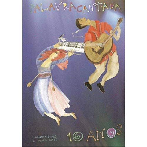 Palavra Cantada - 10 Anos - [DVD]