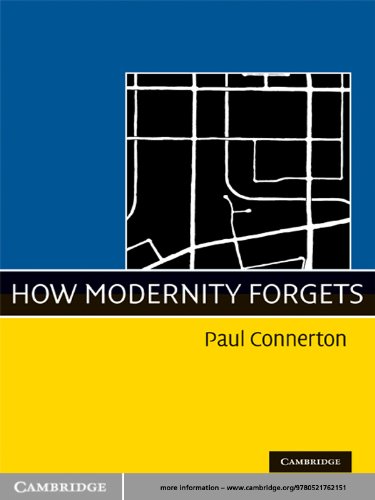 How Modernity Forgets