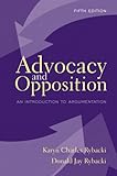 Advocacy and Opposition: An Introduction to Argumentation (5th Edition)