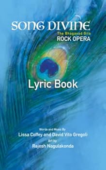 Paperback Song Divine: The Bhagavad Gita Rock Opera: Lyric Book