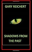 Shadows From The Past 1720945373 Book Cover