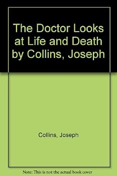 Hardcover The Doctor Looks at Life and Death Book