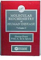 Molecular Biochemistry of Human Disease, Volume 1 0849362059 Book Cover