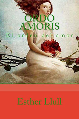 Ordo amoris. El orden del amor: Colección Edad Media
