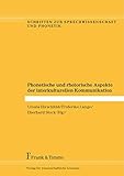  Phonetische und rhetorische Aspekte der interkulturellen Kommunikation