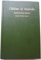 Children of Nashville... lineages from James Robertson B0006CAYT4 Book Cover