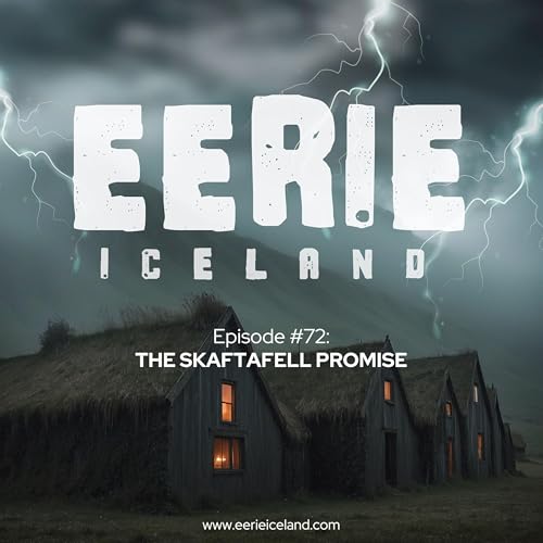 Episode 72: The Skaftafell Promise Podcast Por  arte de portada