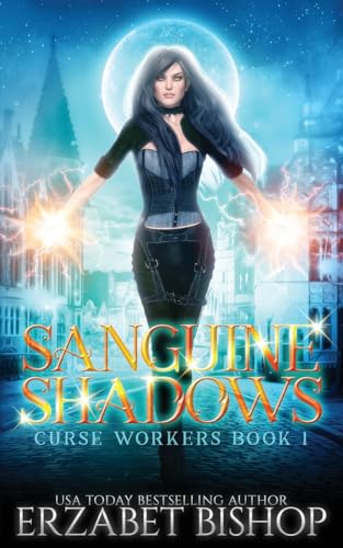 Sanguine Shadows (Curse Workers)